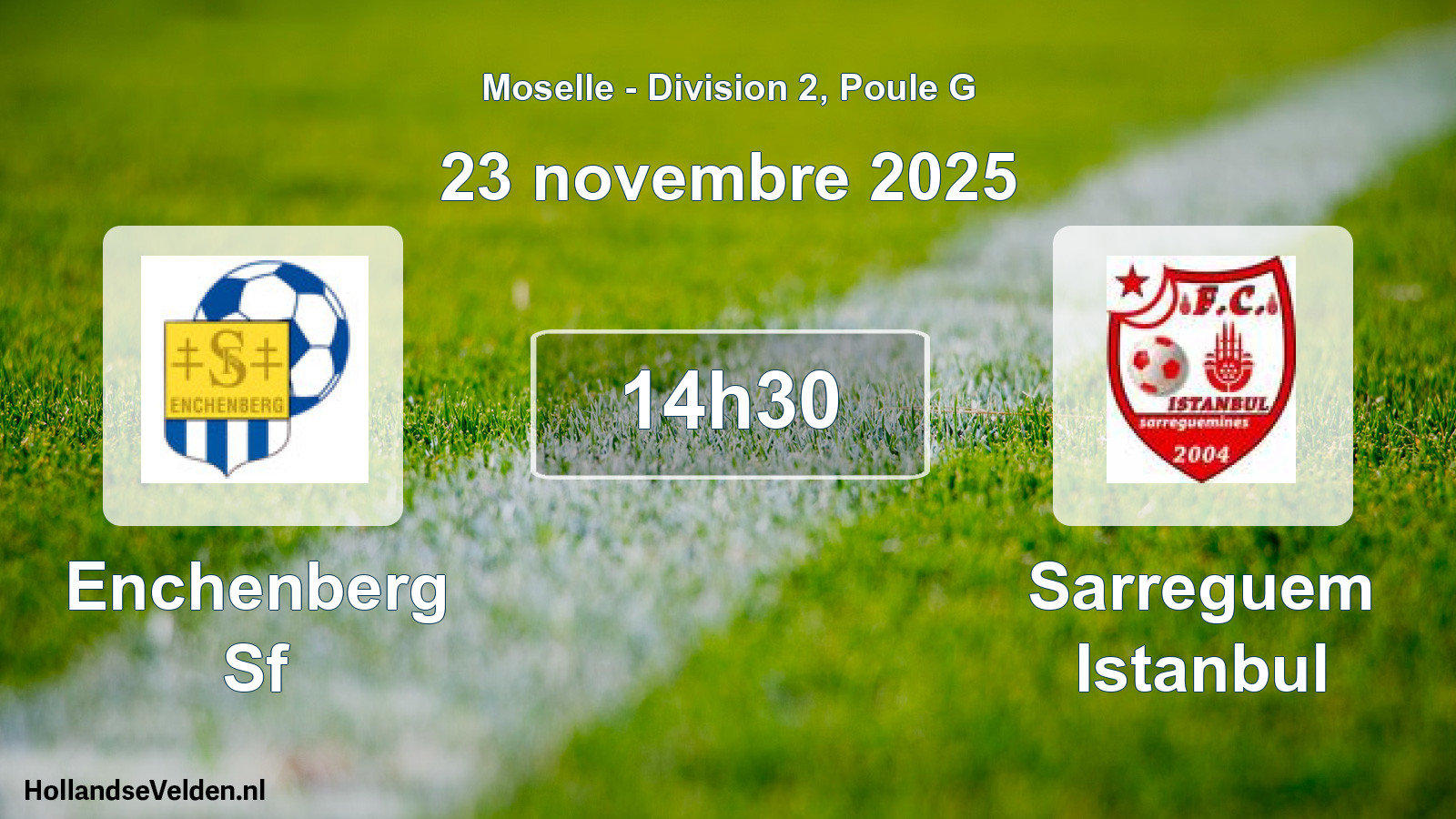 Match programmé: Enchenberg Sf - Sarreguem Istanbul (23 novembre 2025)