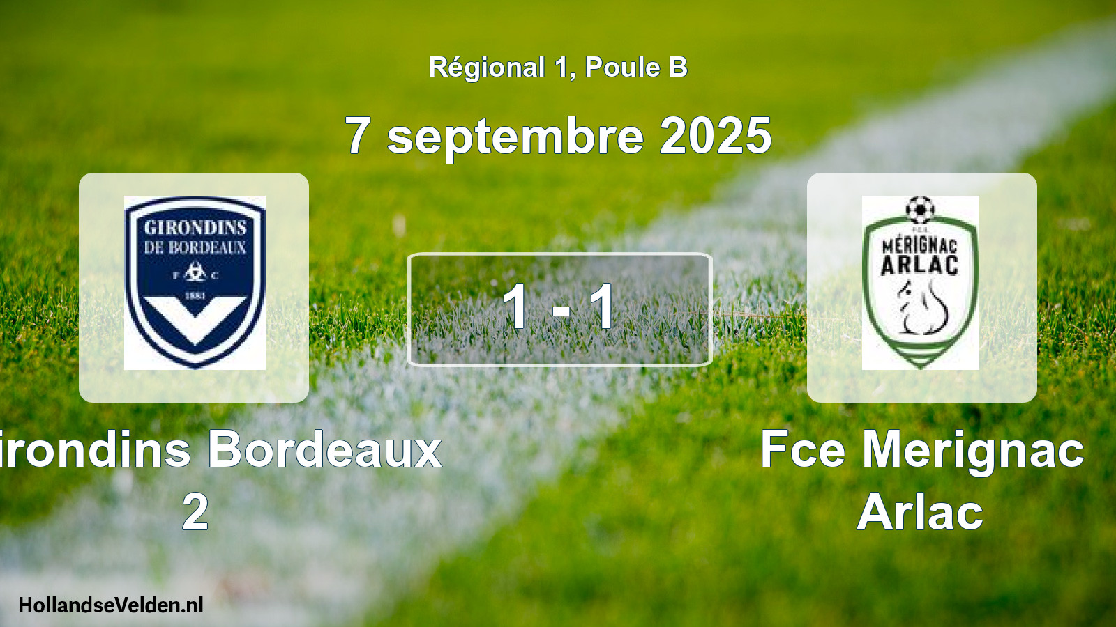 Gespeelde wedstrijd: Girondins Bordeaux 2 - Fce Merignac Arlac 1 - 1 (7 septembre 2025)