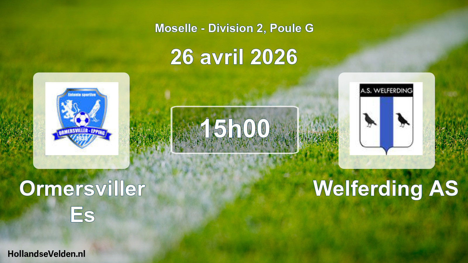 Match programmé: Ormersviller Es - Welferding AS (26 avril 2026)