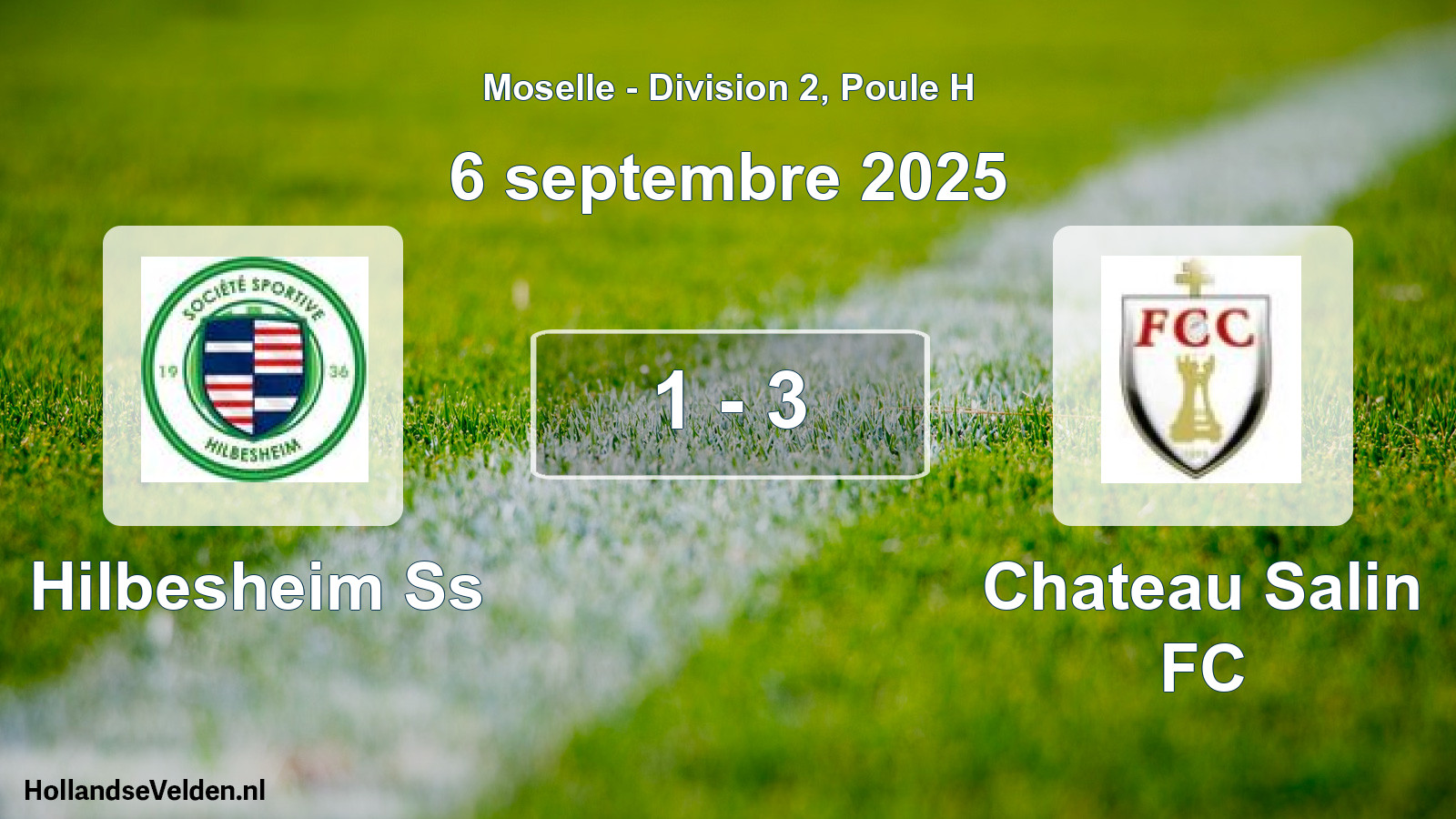 Match joué: Hilbesheim Ss - Chateau Salin FC 1 - 3 (6 septembre 2025)