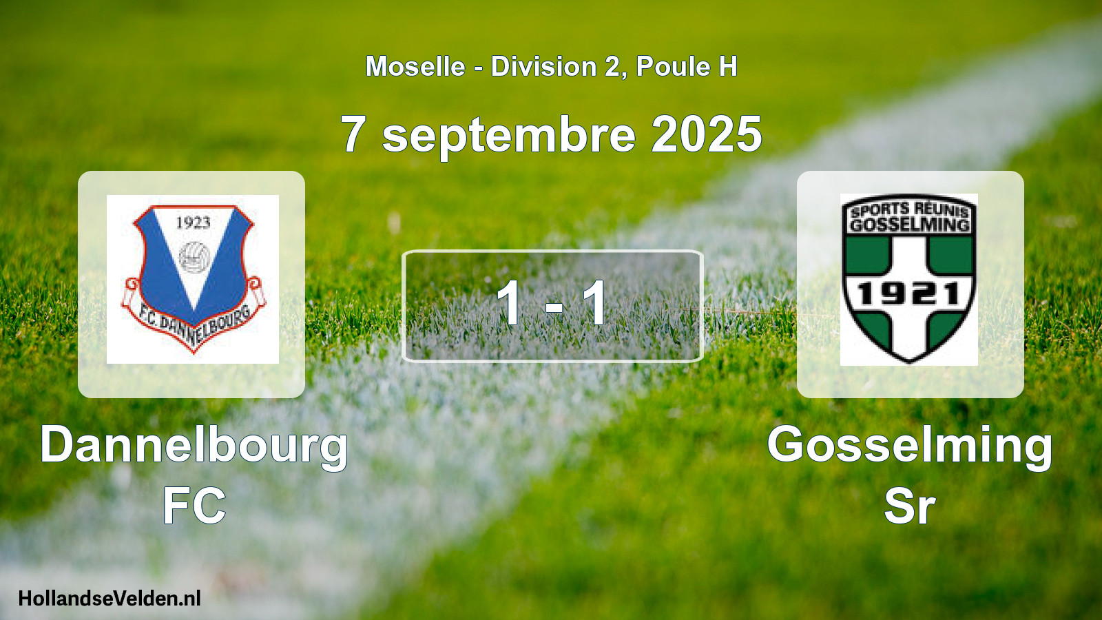 Total number of matches played: Dannelbourg FC - Gosselming Sr 1 - 1 (7 September 2025)