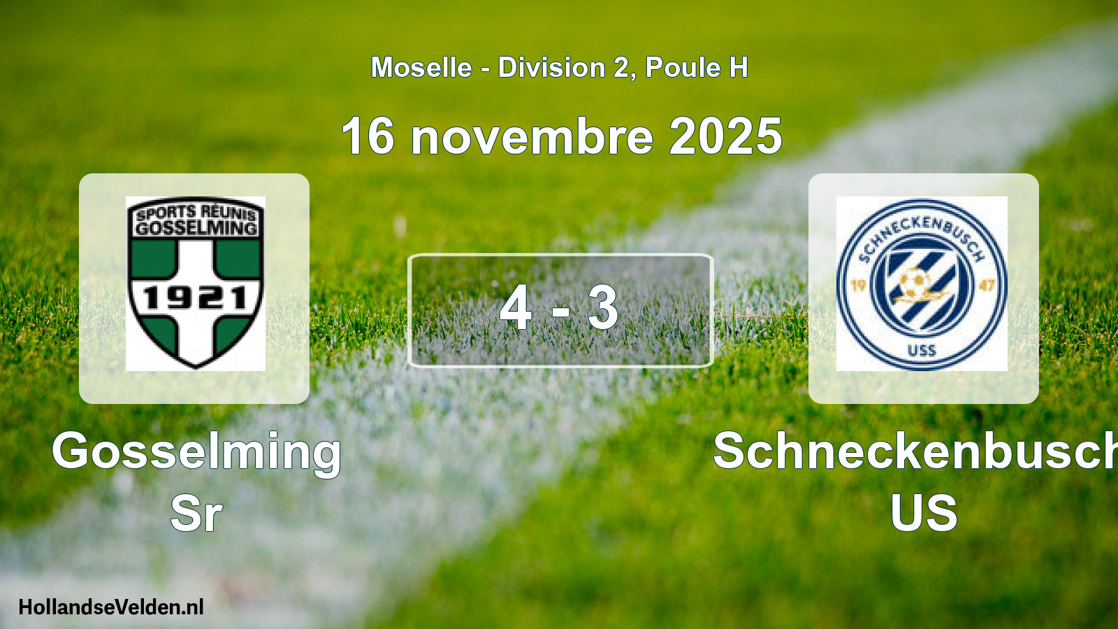 Match joué: Gosselming Sr - Schneckenbusch US 4 - 3 (16 novembre 2025)
