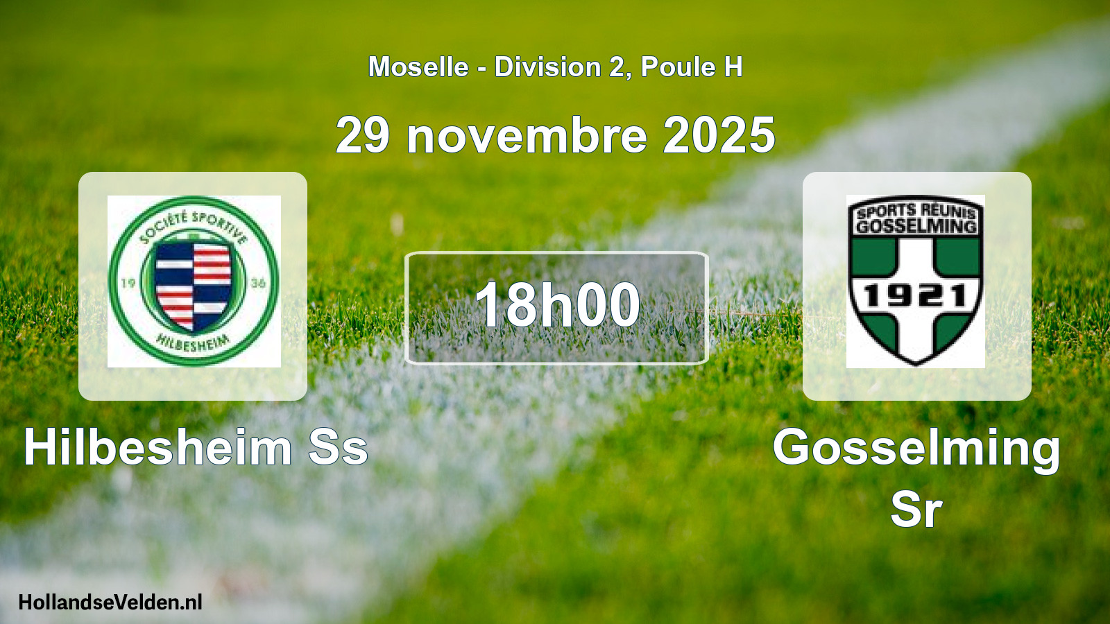 Match programmé: Hilbesheim Ss - Gosselming Sr (29 novembre 2025)
