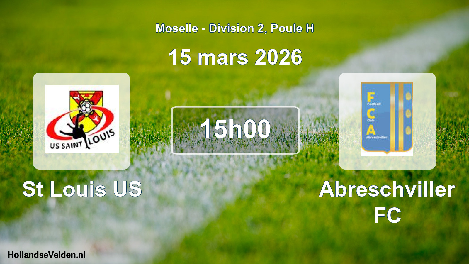 Match programmé: St Louis US - Abreschviller FC (15 mars 2026)