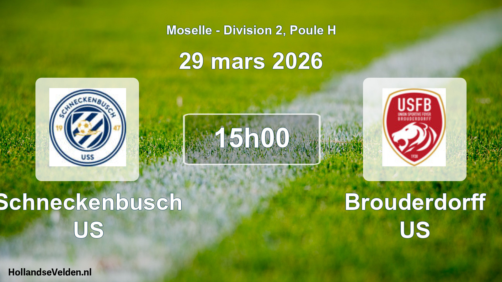 Match programmé: Schneckenbusch US - Brouderdorff US (29 mars 2026)