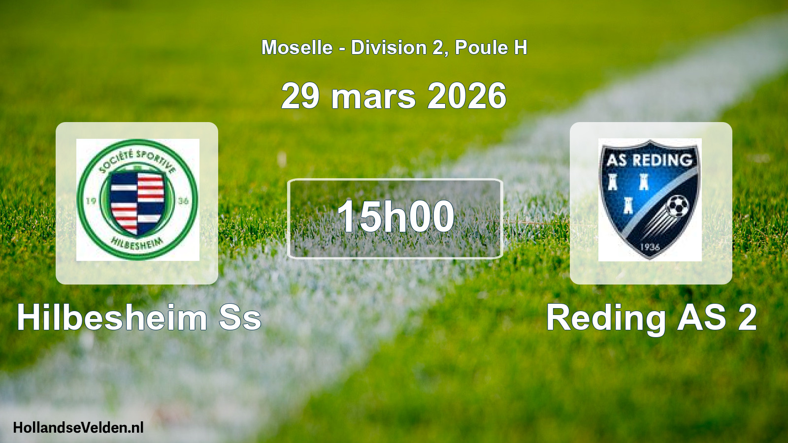 Match programmé: Hilbesheim Ss - Reding AS 2 (29 mars 2026)