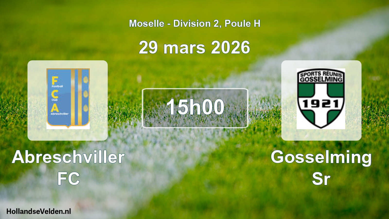 Scheduled Match: Abreschviller FC - Gosselming Sr (29 March 2026)