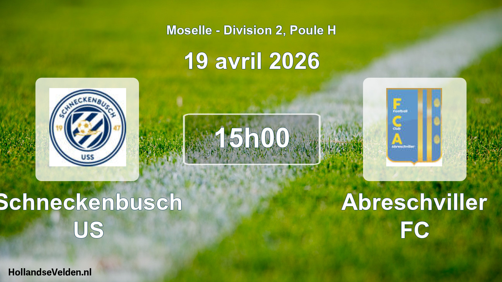 Match programmé: Schneckenbusch US - Abreschviller FC (19 avril 2026)