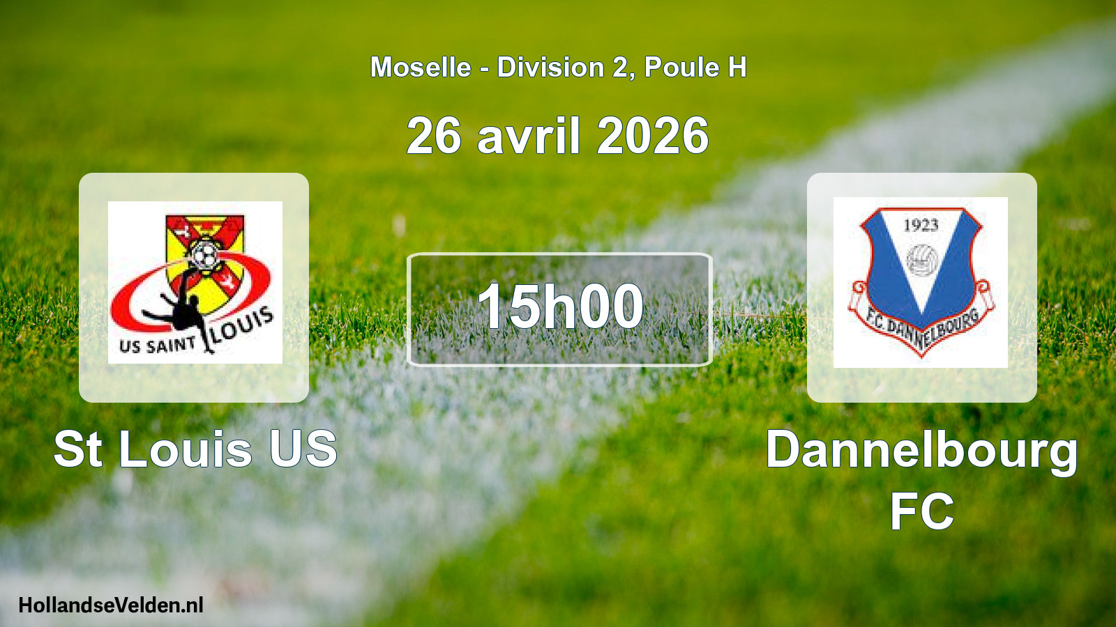 Scheduled Match: St Louis US - Dannelbourg FC (26 April 2026)