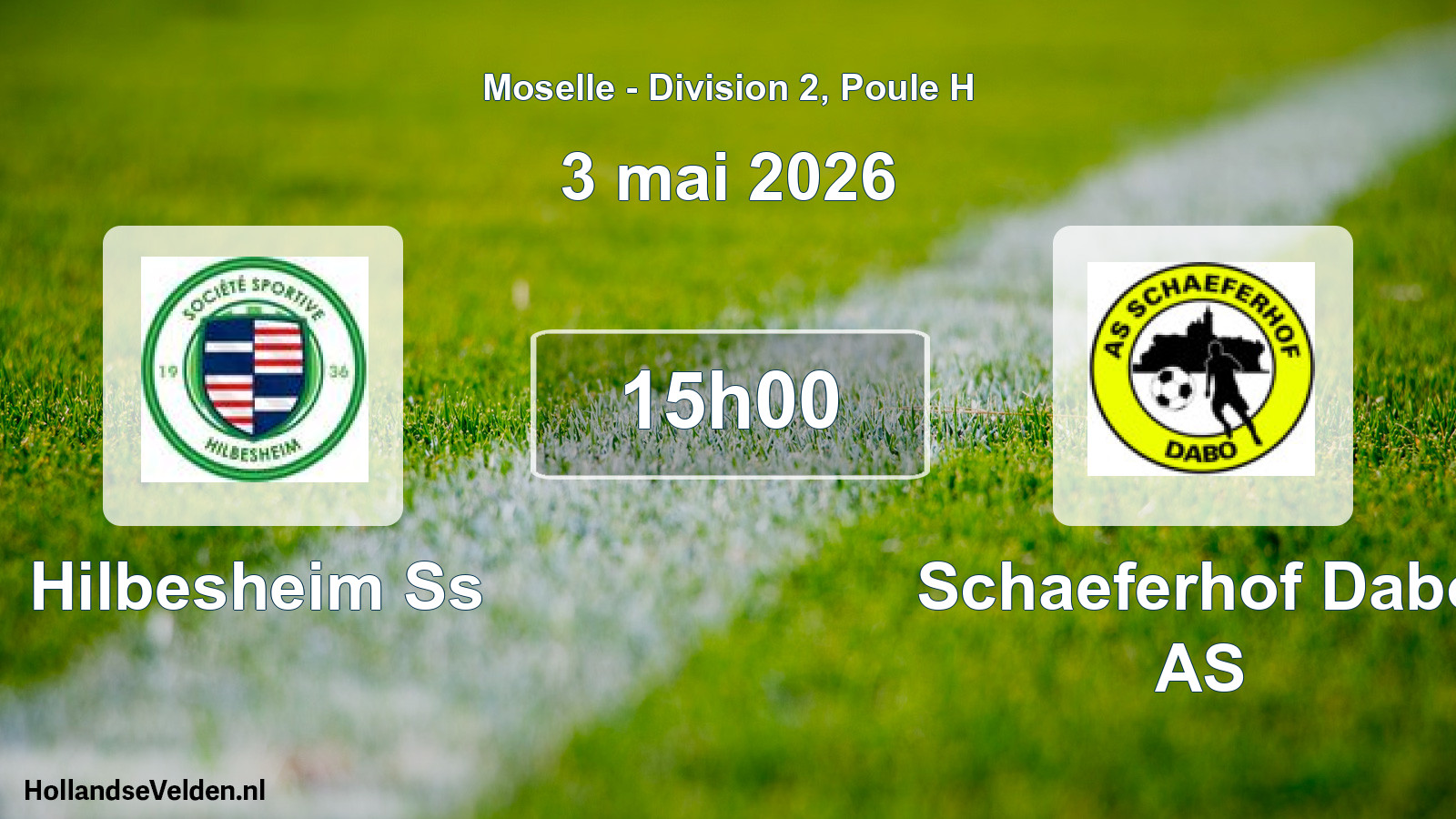 Geplande wedstrijd: Hilbesheim Ss - Schaeferhof Dabo AS (3 mei 2026)