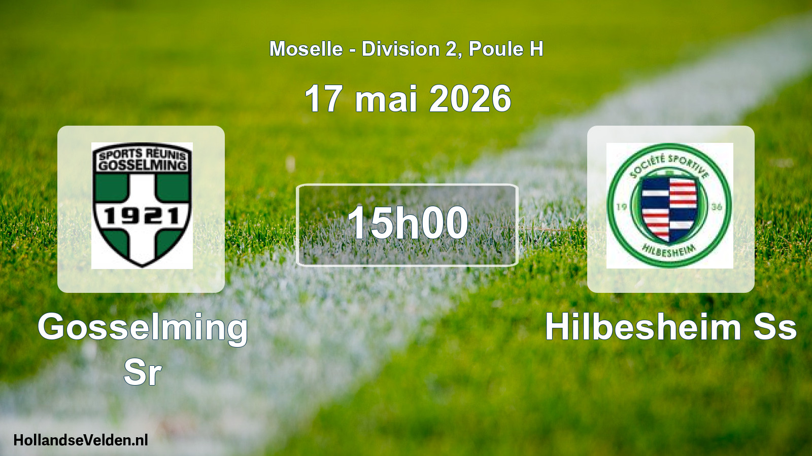 Scheduled Match: Gosselming Sr - Hilbesheim Ss (17 May 2026)