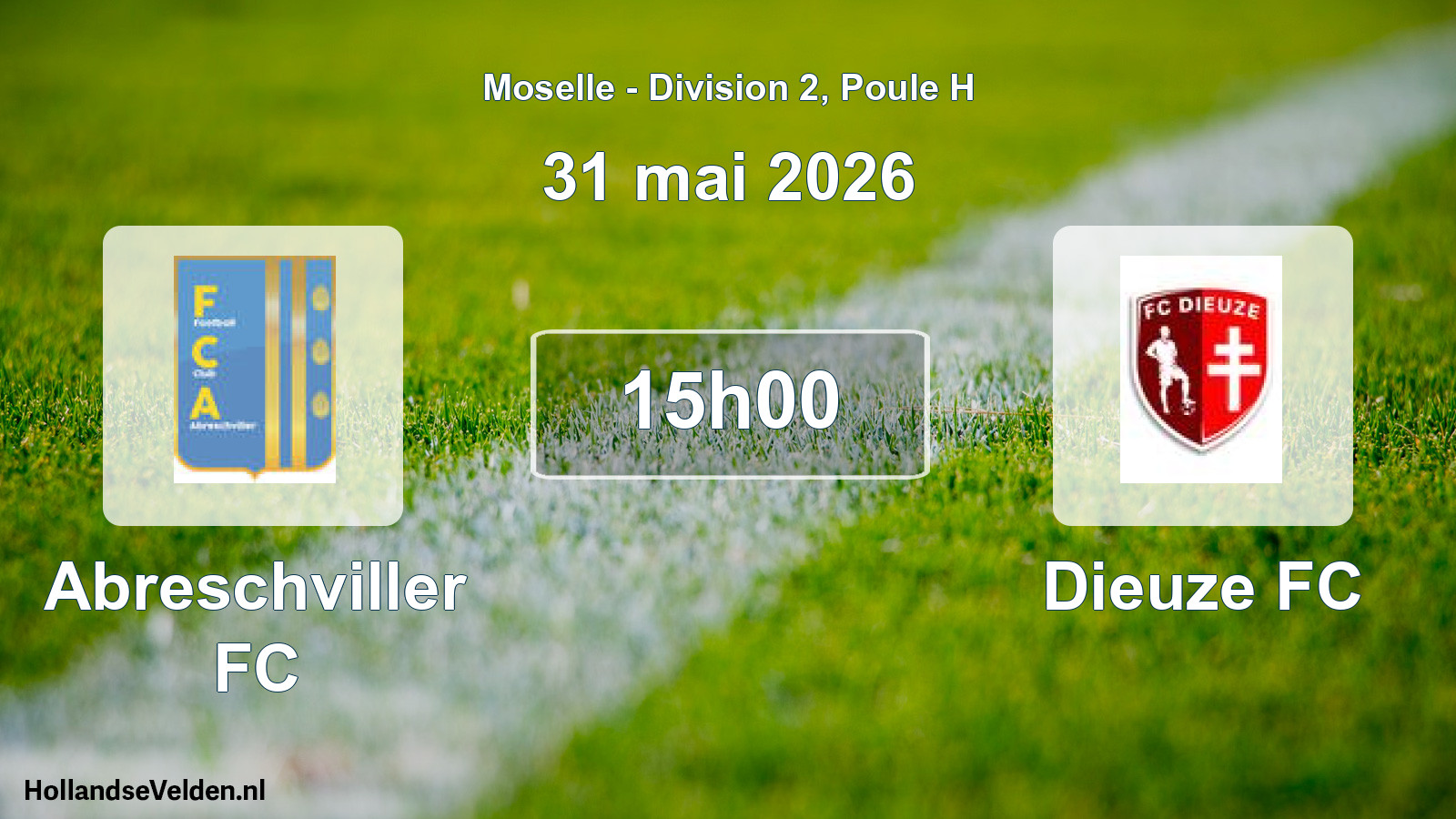 Match programmé: Abreschviller FC - Dieuze FC (31 mai 2026)