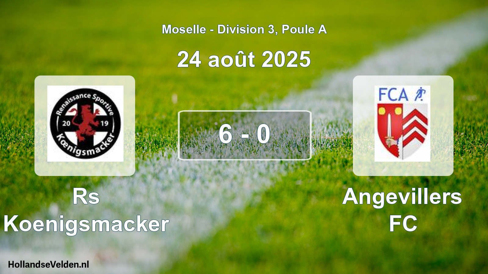 Match joué: Rs Koenigsmacker - Angevillers FC 6 - 0 (24 août 2025)