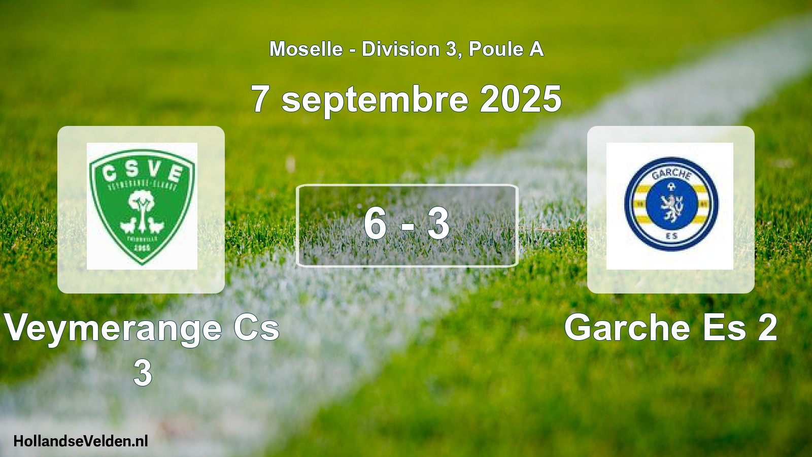Match joué: Veymerange Cs 3 - Garche Es 2 6 - 3 (7 septembre 2025)