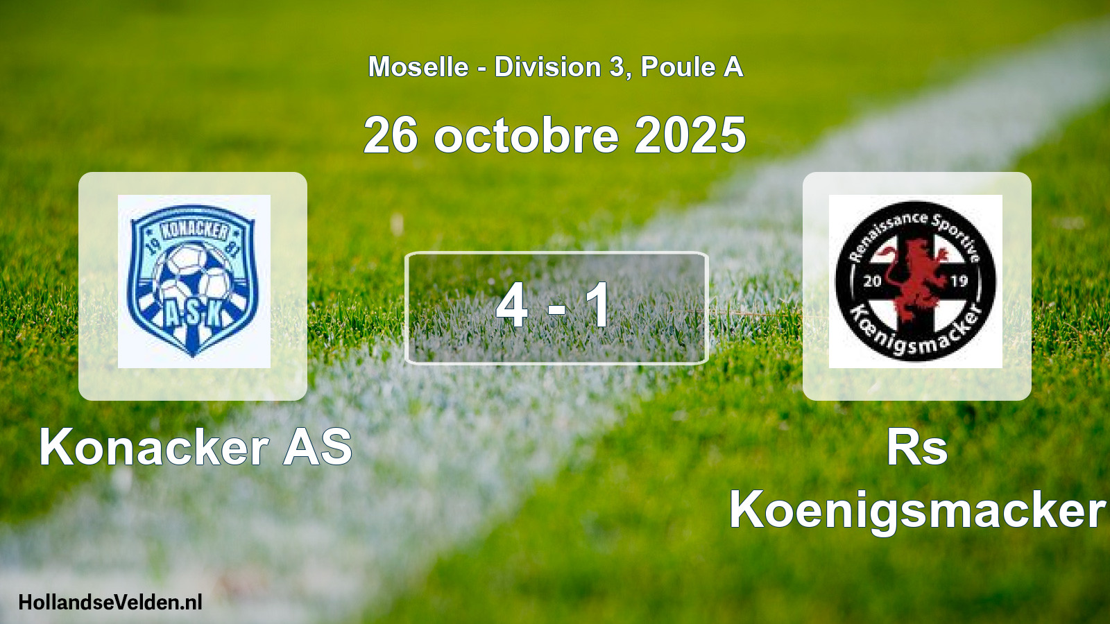 Match joué: Konacker AS - Rs Koenigsmacker 4 - 1 (26 octobre 2025)