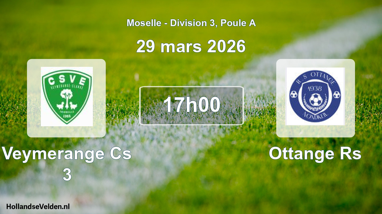 Match programmé: Veymerange Cs 3 - Ottange Rs (29 mars 2026)