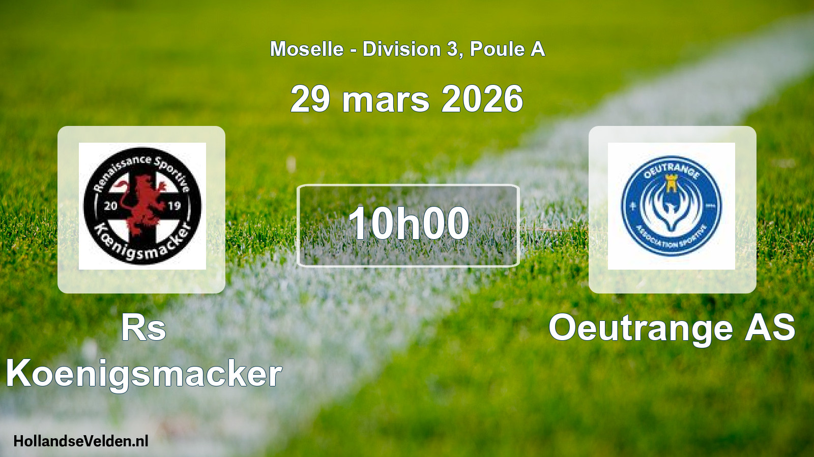 Match programmé: Rs Koenigsmacker - Oeutrange AS (29 mars 2026)