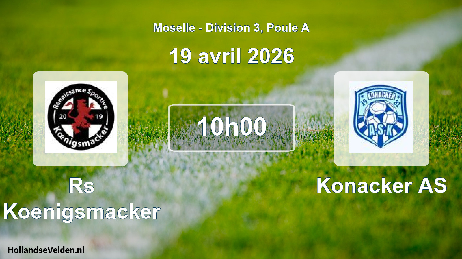 Match programmé: Rs Koenigsmacker - Konacker AS (19 avril 2026)