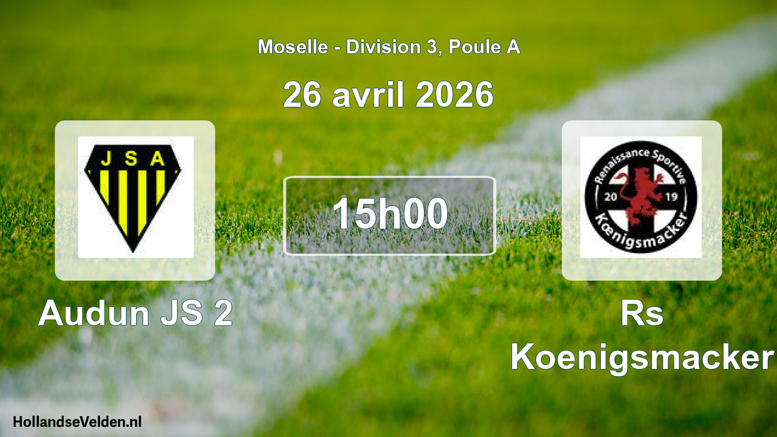 Scheduled Match: Audun JS 2 - Rs Koenigsmacker (26 April 2026)