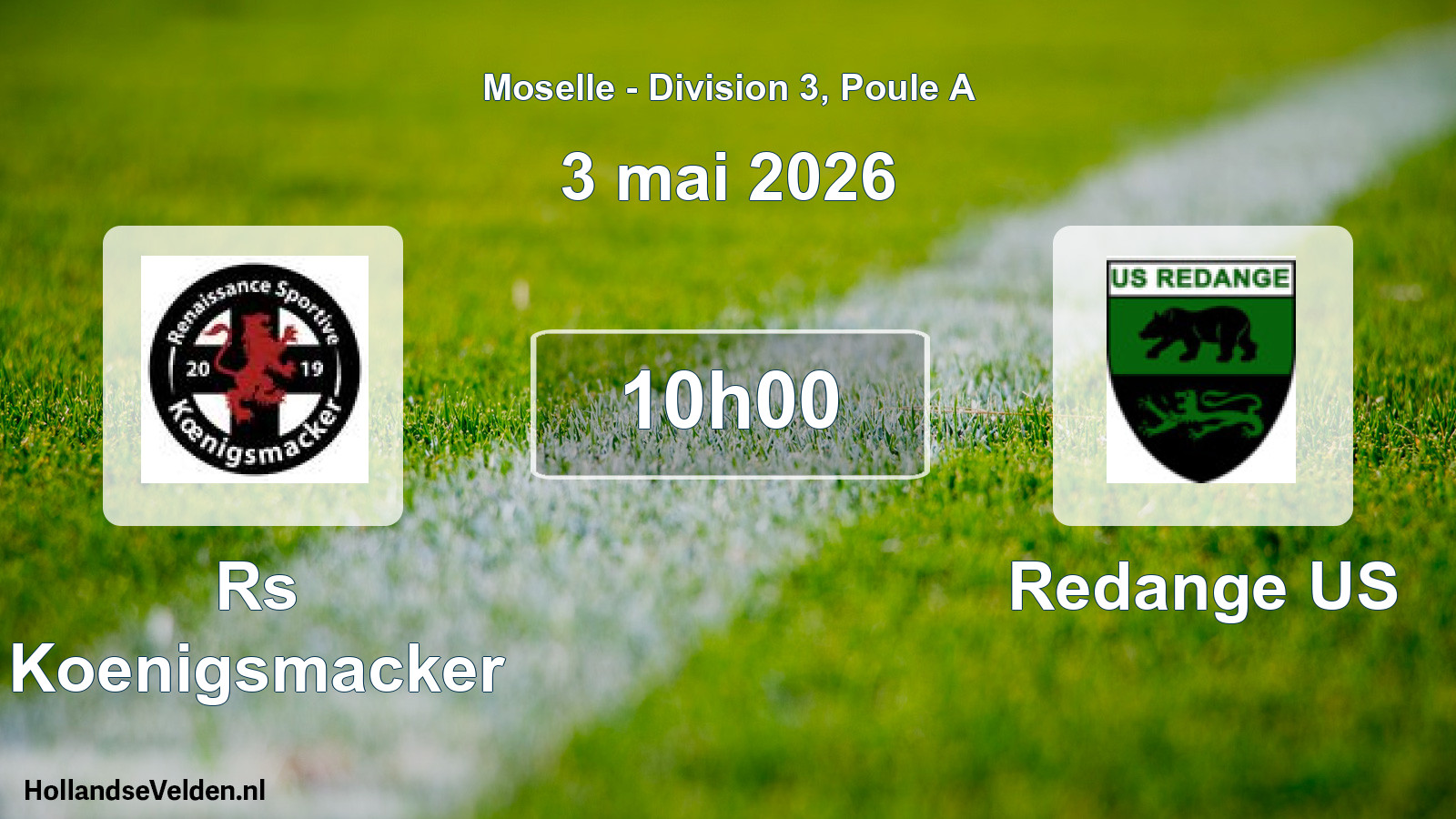 Match programmé: Rs Koenigsmacker - Redange US (3 mai 2026)