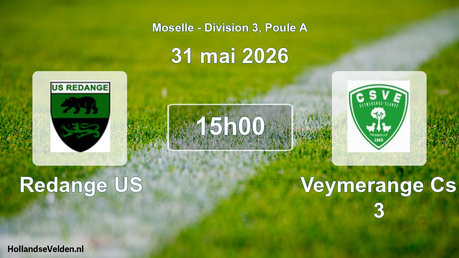 Match programmé: Redange US - Veymerange Cs 3 (31 mai 2026)