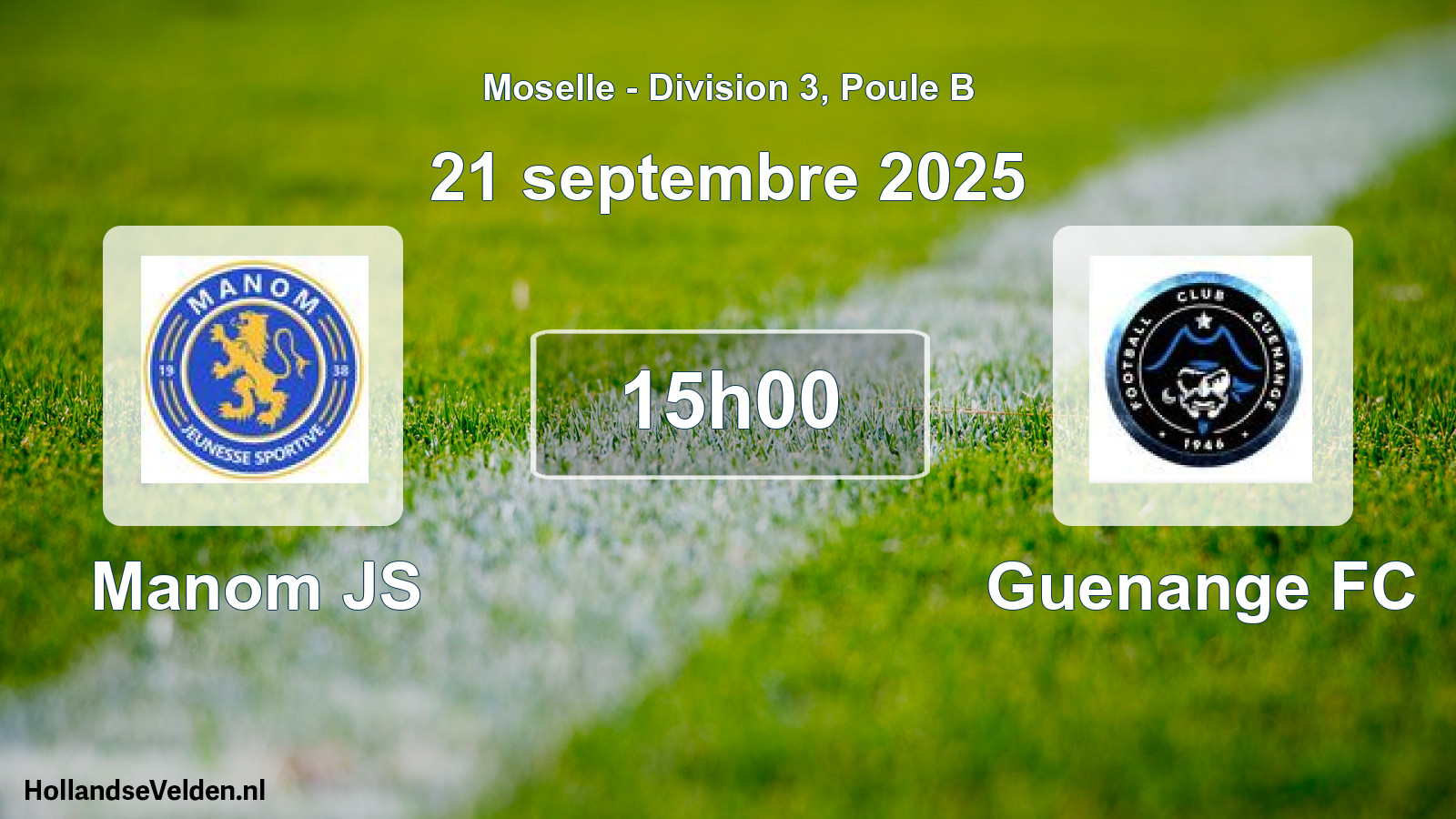 Geplande wedstrijd: Manom JS - Guenange FC (21 september 2025)