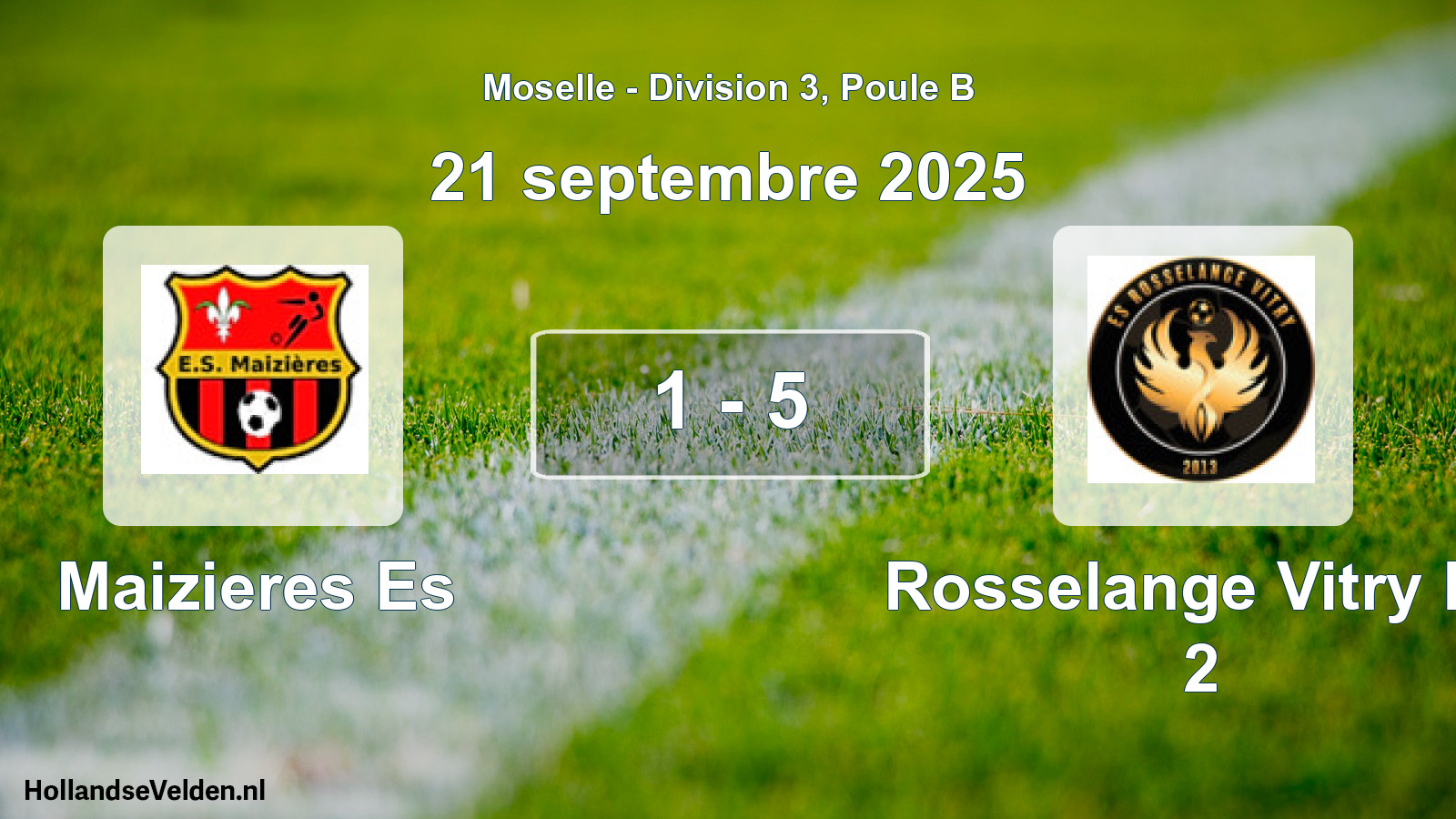 Total number of matches played: Maizieres Es - Rosselange Vitry Es 2 1 - 5 (21 September 2025)