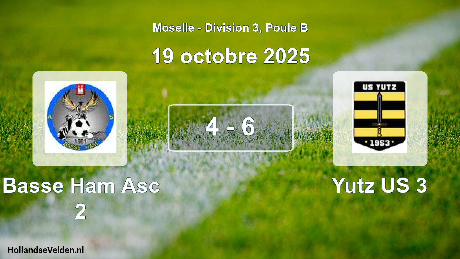 Gespeelde wedstrijd: Basse Ham Asc 2 - Yutz US 3 4 - 6 (19 oktober 2025)