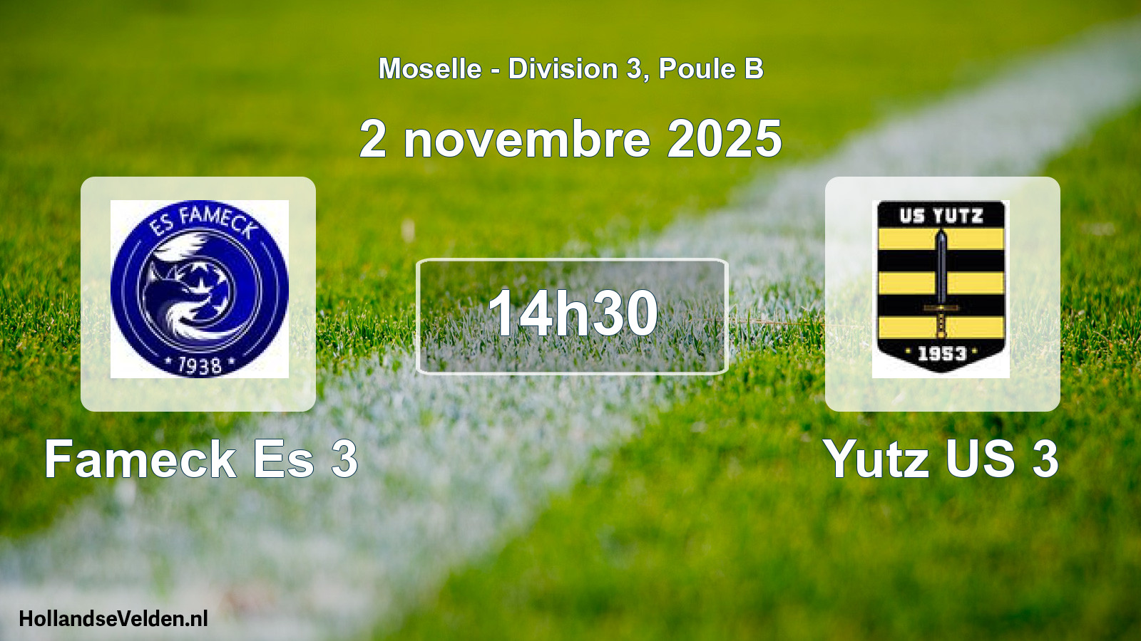 Match programmé: Fameck Es 3 - Yutz US 3 (2 novembre 2025)
