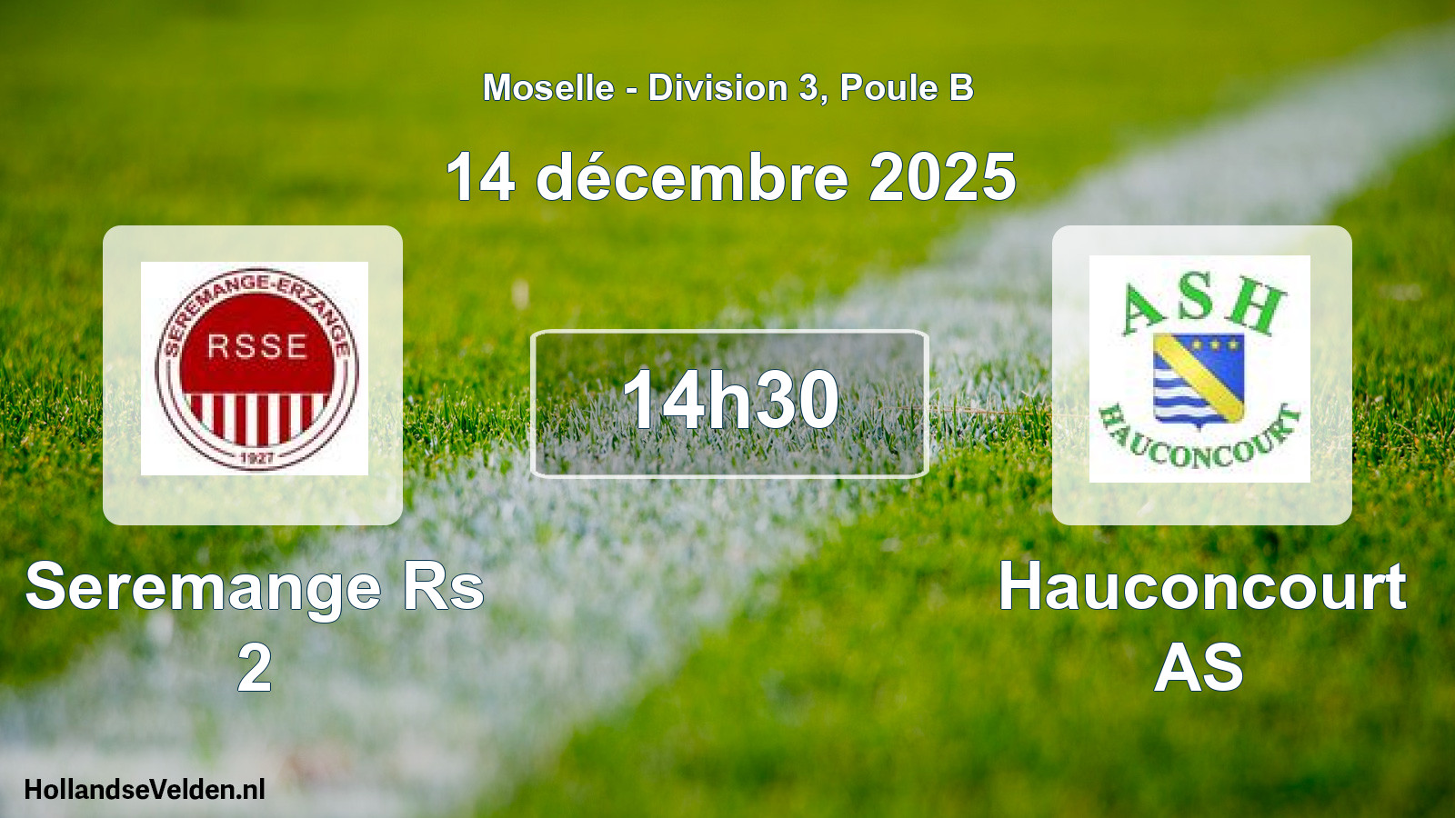 Match programmé: Seremange Rs 2 - Hauconcourt AS (14 décembre 2025)