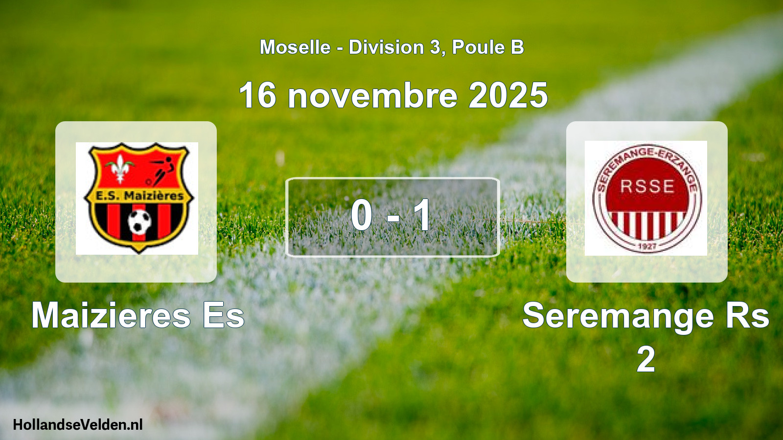Gespeelde wedstrijd: Maizieres Es - Seremange Rs 2 0 - 1 (16 november 2025)