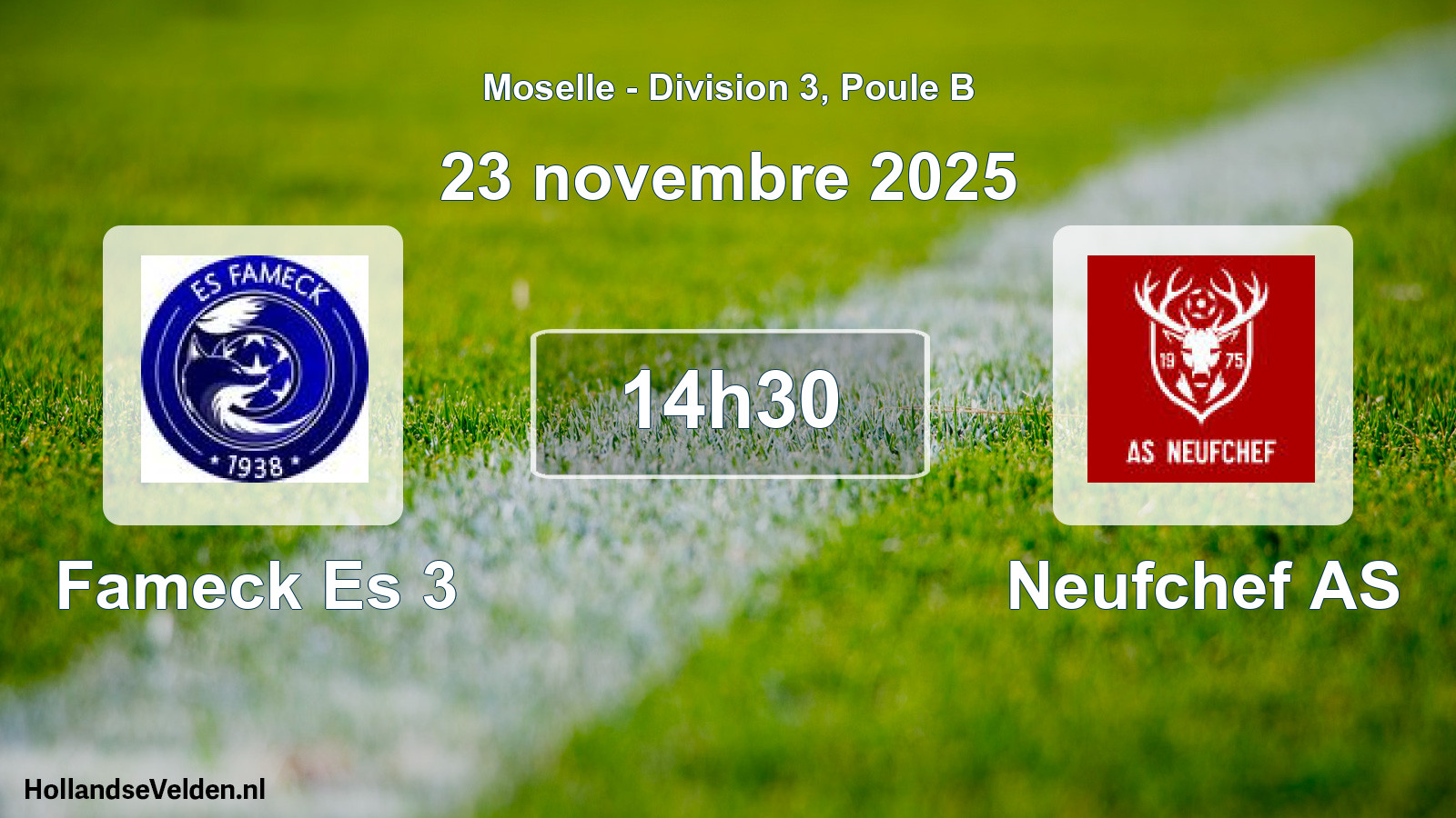 Match programmé: Fameck Es 3 - Neufchef AS (23 novembre 2025)