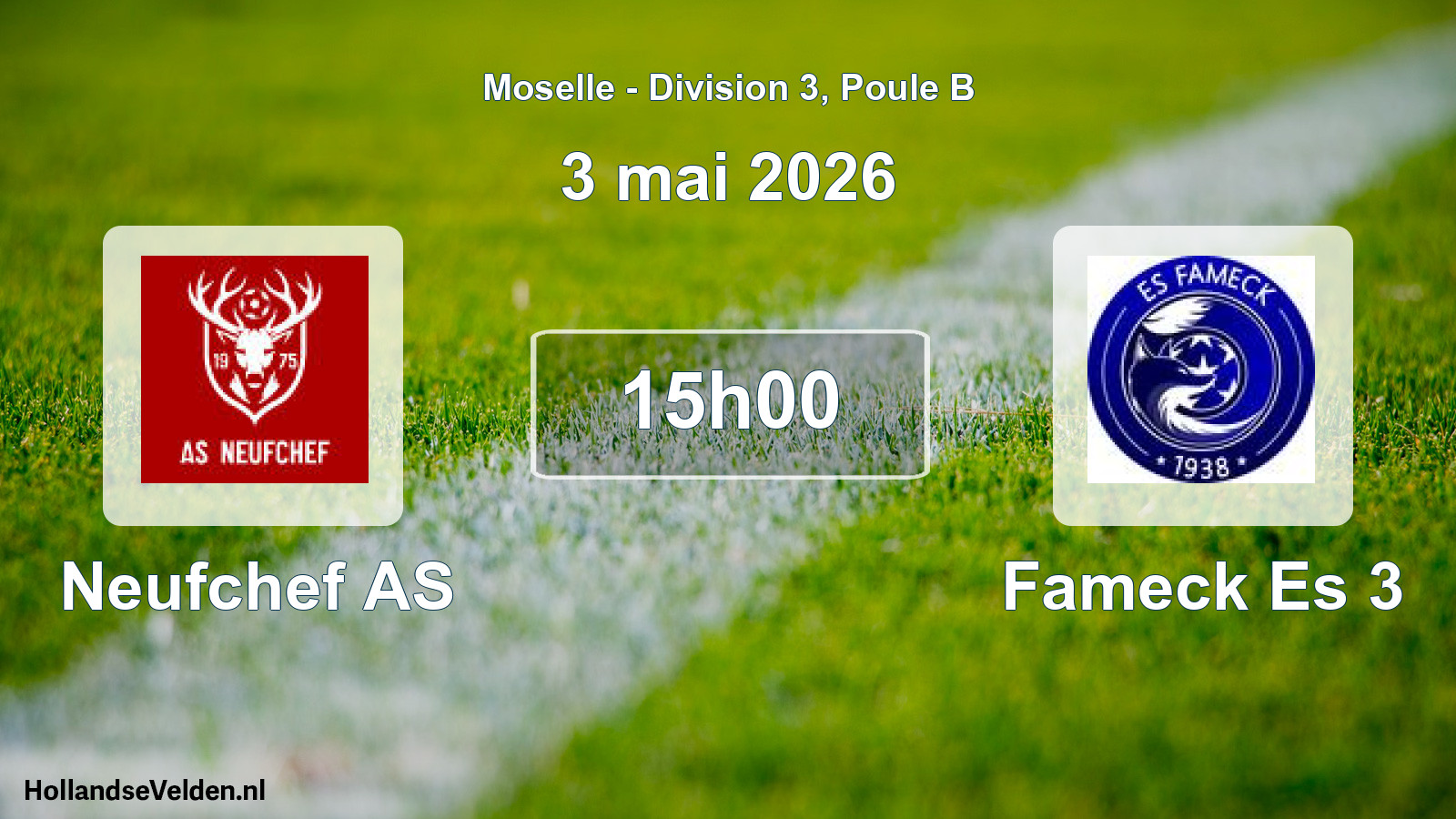 Geplande wedstrijd: Neufchef AS - Fameck Es 3 (3 mei 2026)