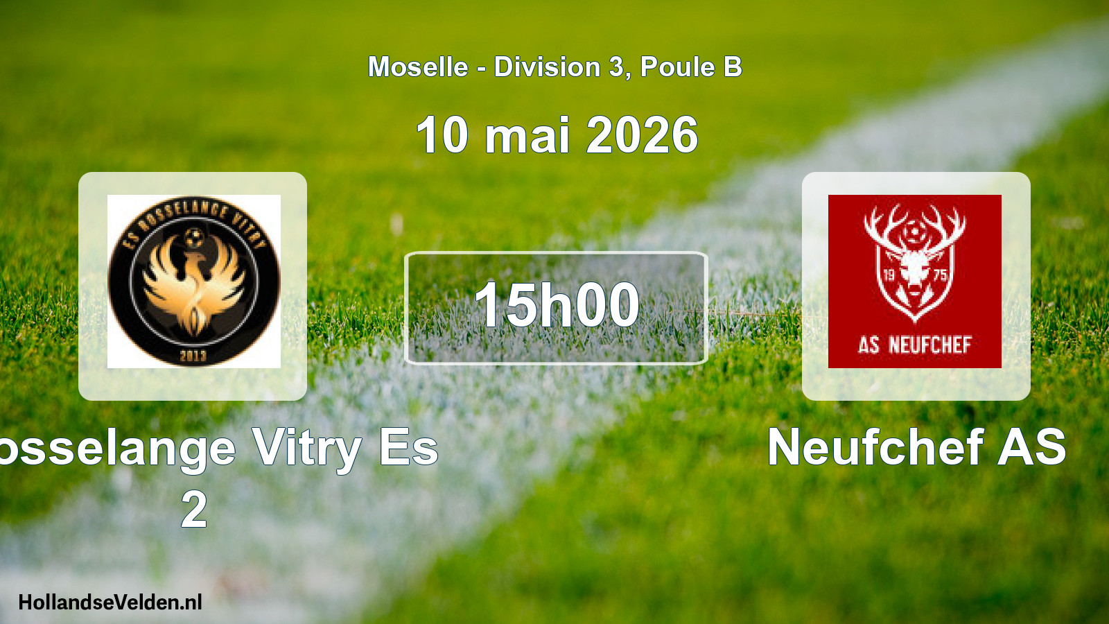 Scheduled Match: Rosselange Vitry Es 2 - Neufchef AS (10 May 2026)