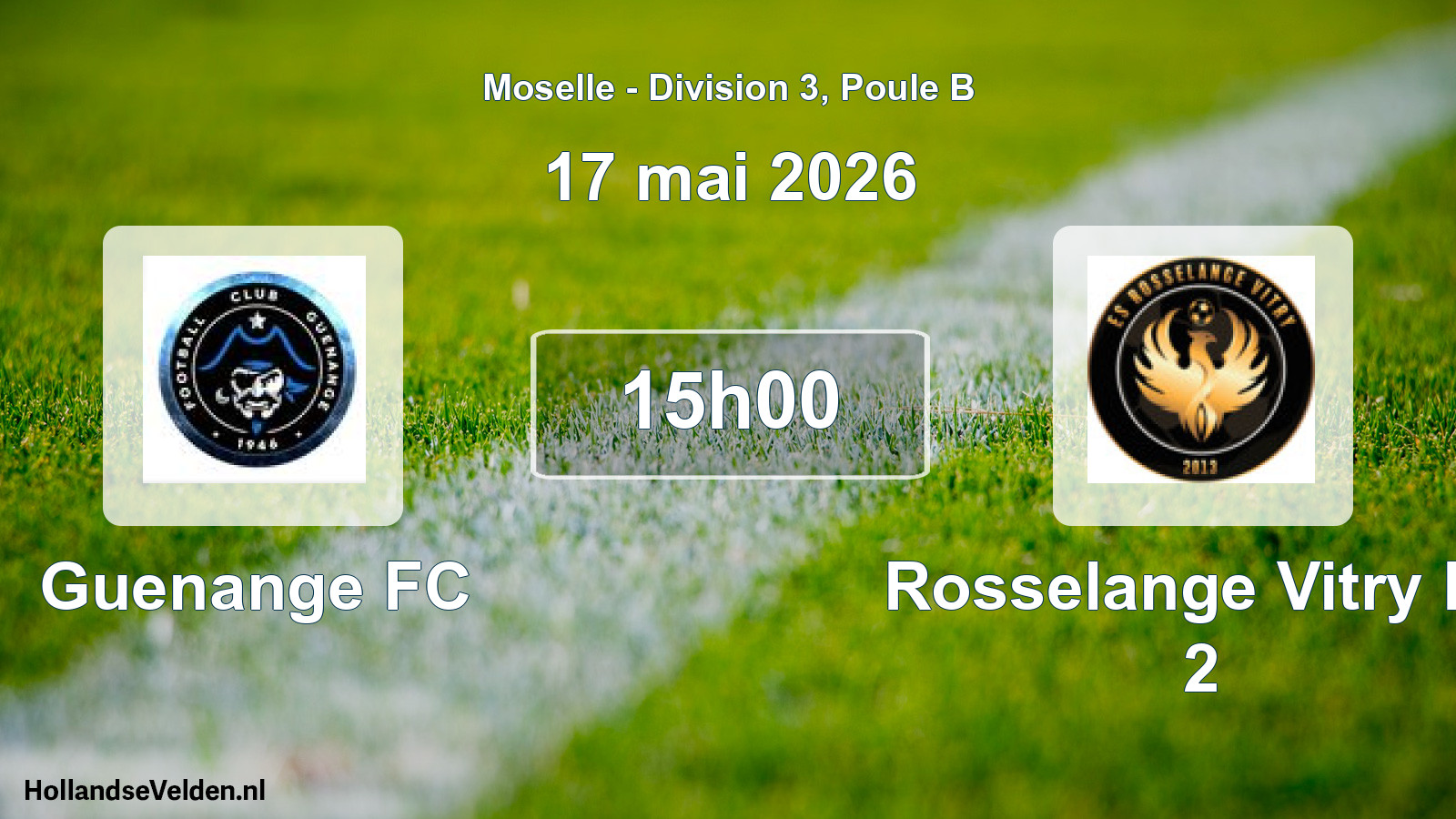 Match programmé: Guenange FC - Rosselange Vitry Es 2 (17 mai 2026)