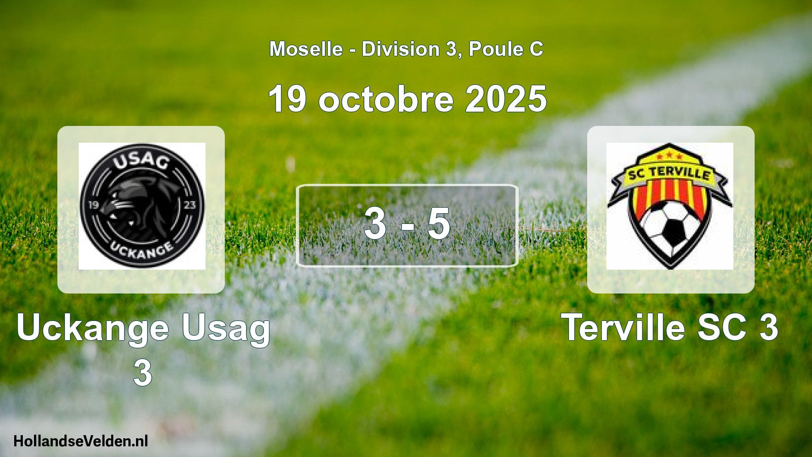 Gespeelde wedstrijd: Uckange Usag 3 - Terville SC 3 3 - 5 (19 oktober 2025)
