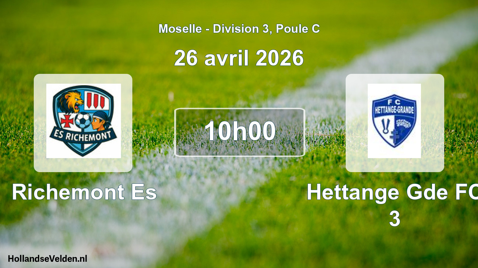 Match programmé: Richemont Es - Hettange Gde FC 3 (26 avril 2026)