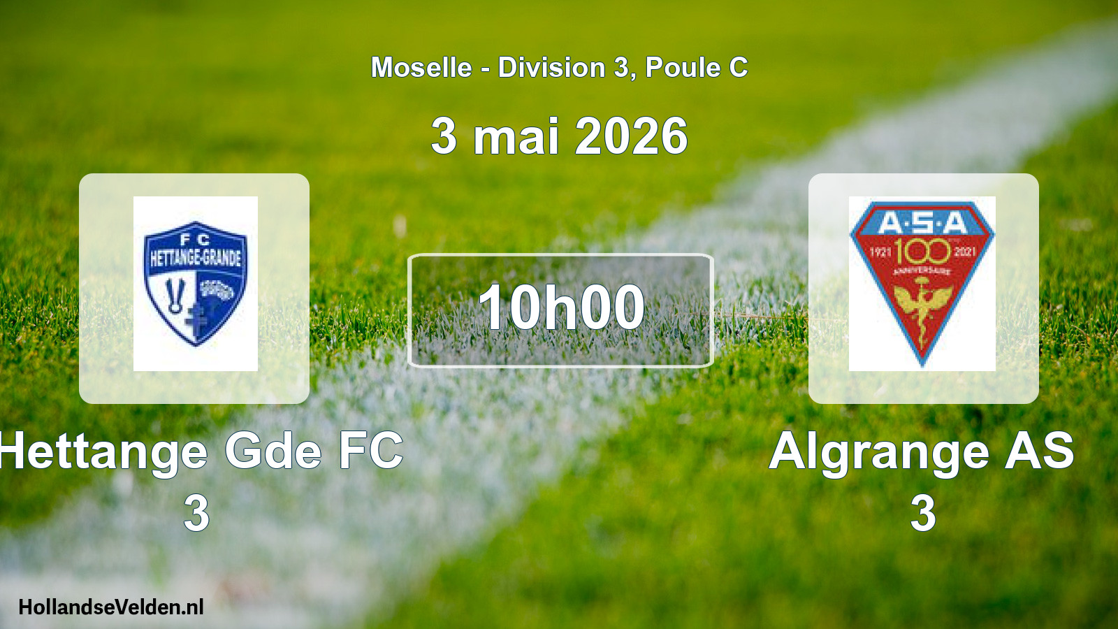 Match programmé: Hettange Gde FC 3 - Algrange AS 3 (3 mai 2026)