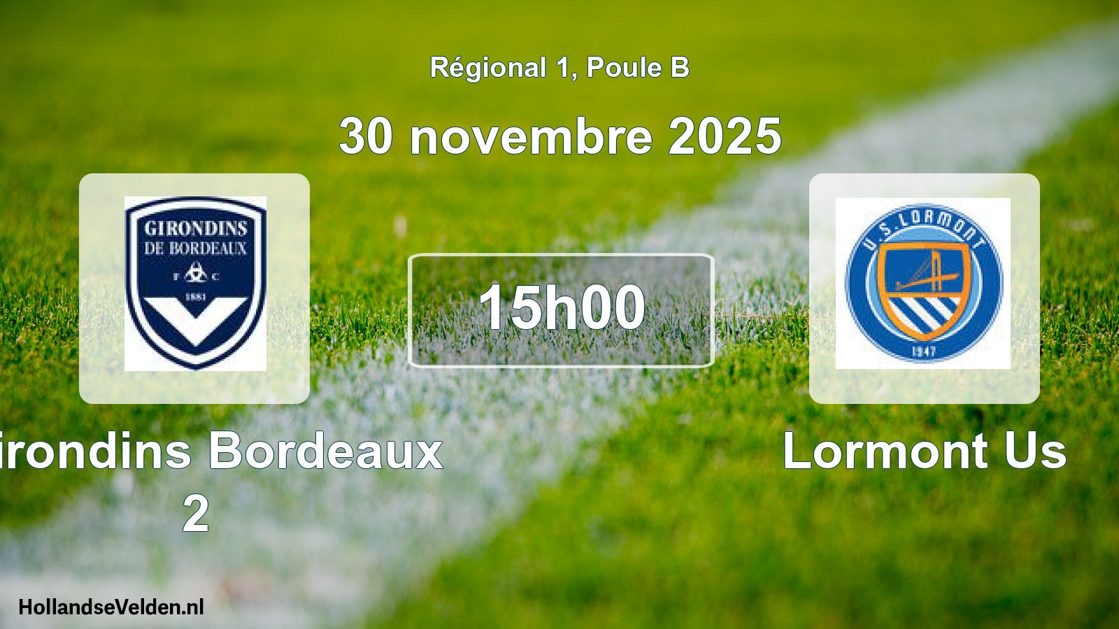 Geplande wedstrijd: Girondins Bordeaux 2 - Lormont Us (30 novembre 2025)