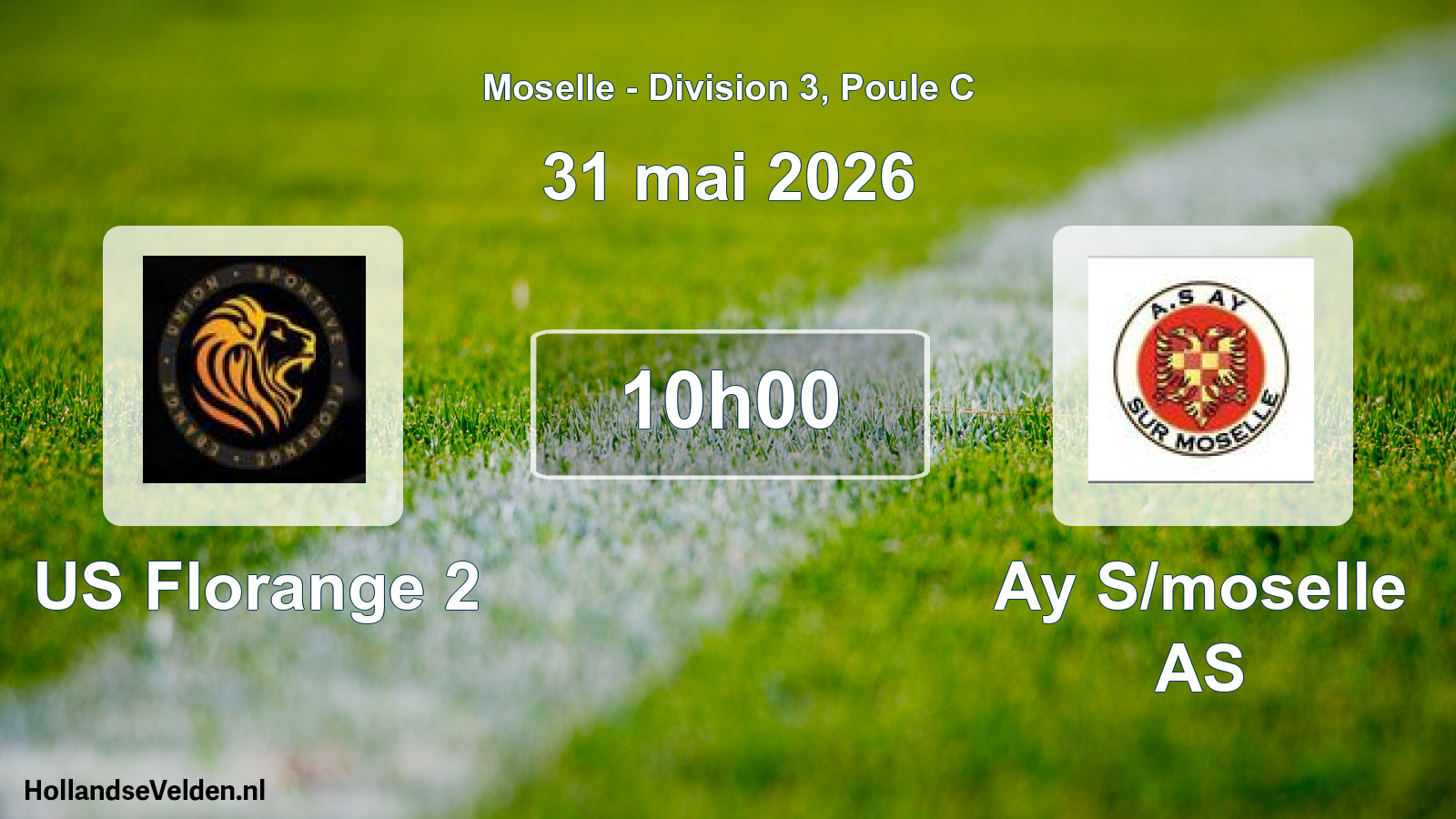 Scheduled Match: US Florange 2 - Ay S/moselle AS (31 May 2026)