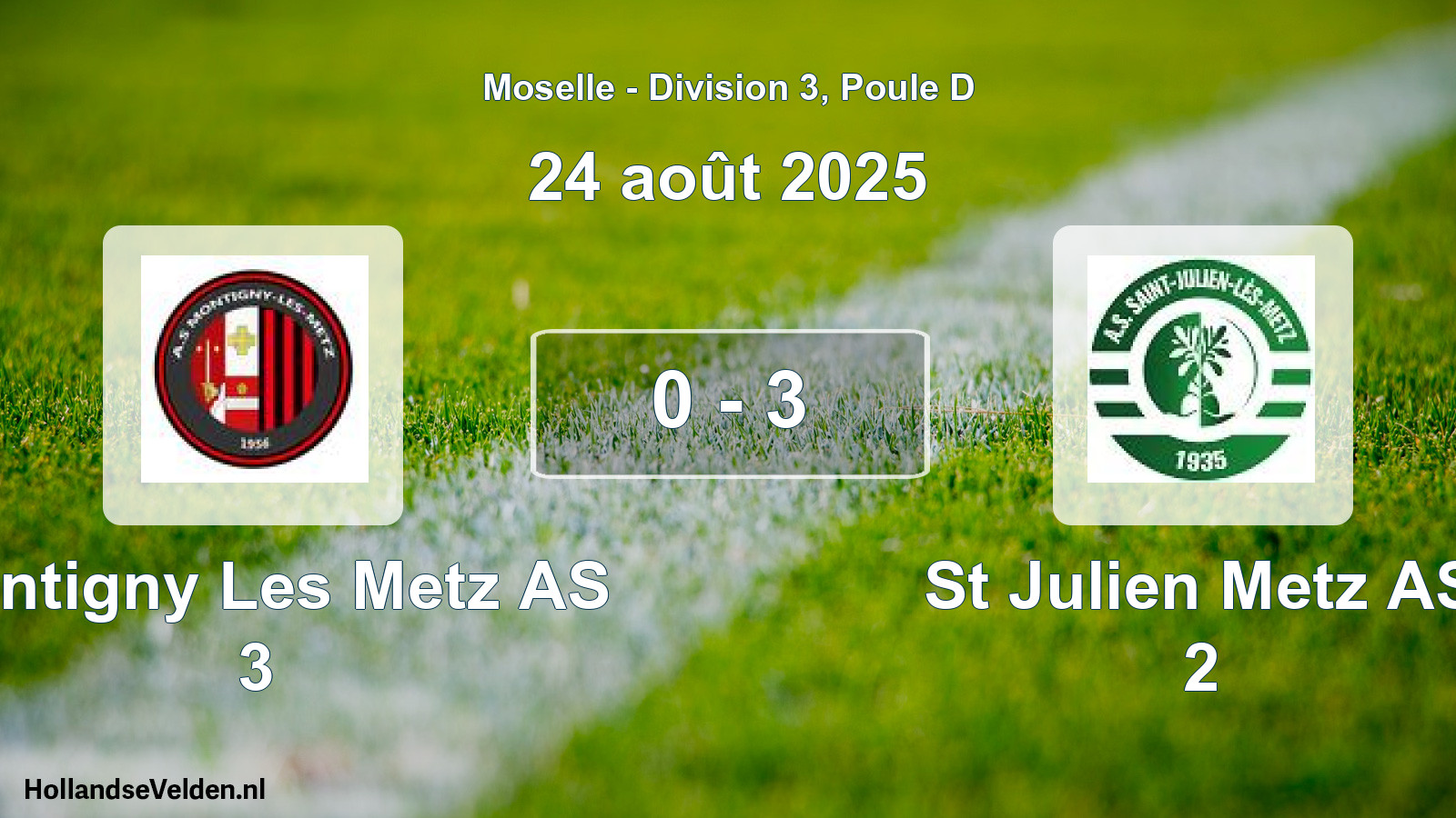 Match joué: Montigny Les Metz AS 3 - St Julien Metz AS 2 0 - 3 (24 août 2025)