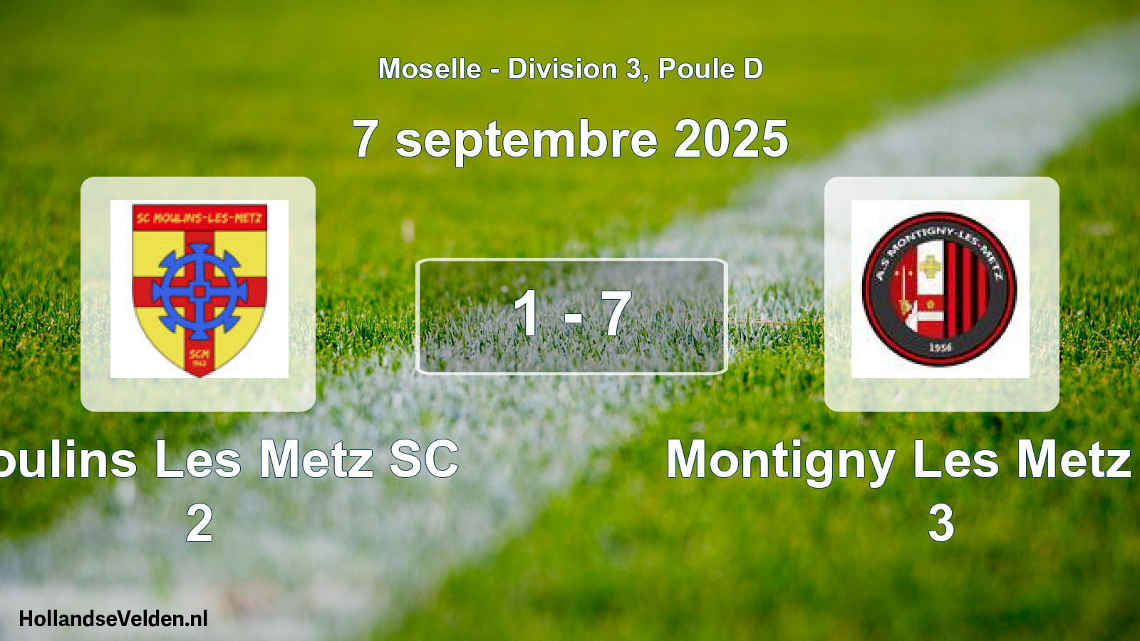 Total number of matches played: Moulins Les Metz SC 2 - Montigny Les Metz AS 3 1 - 7 (7 September 2025)
