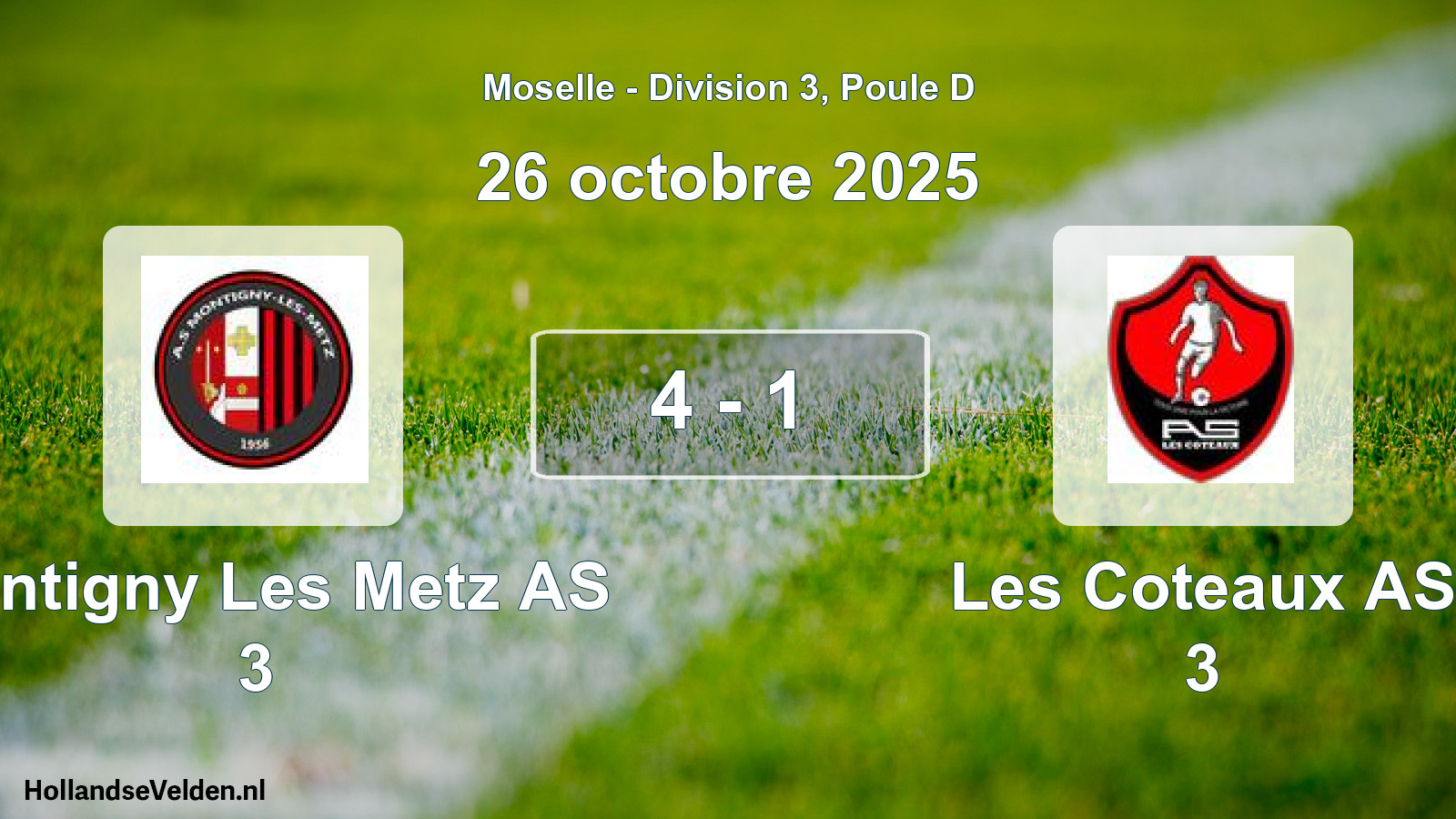 Match joué: Montigny Les Metz AS 3 - Les Coteaux AS 3 4 - 1 (26 octobre 2025)