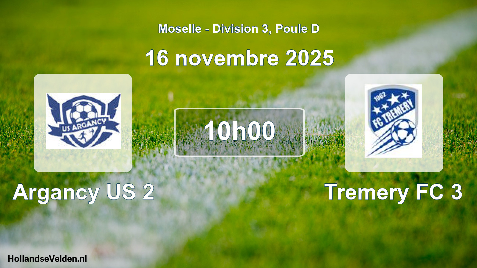 Match programmé: Argancy US 2 - Tremery FC 3 (16 novembre 2025)