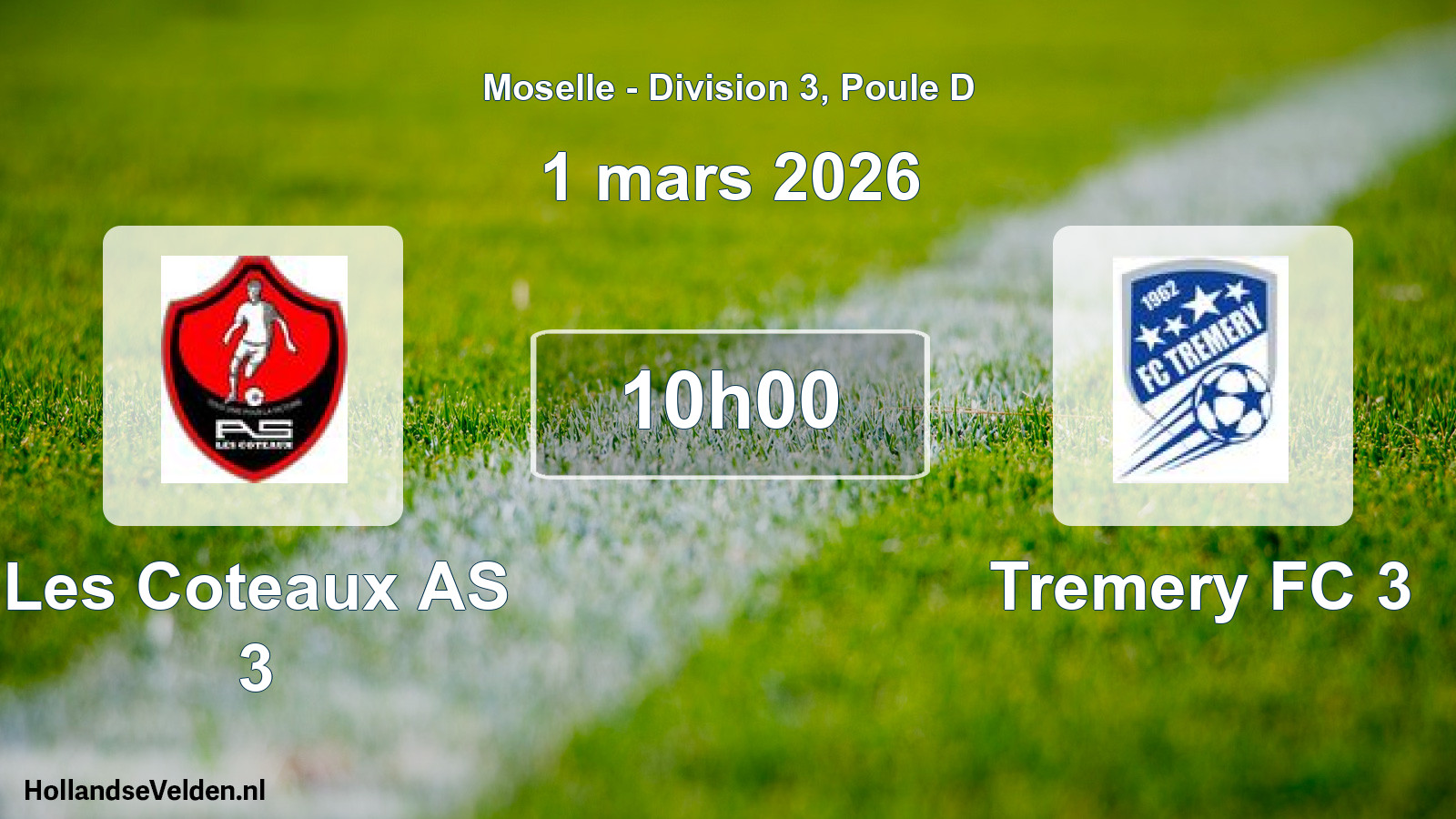 Geplande wedstrijd: Les Coteaux AS 3 - Tremery FC 3 (1 maart 2026)