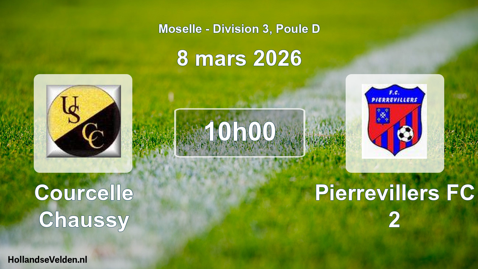 Scheduled Match: Courcelle Chaussy - Pierrevillers FC 2 (8 March 2026)
