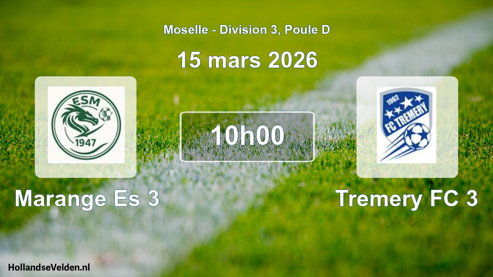 Geplande wedstrijd: Marange Es 3 - Tremery FC 3 (15 maart 2026)