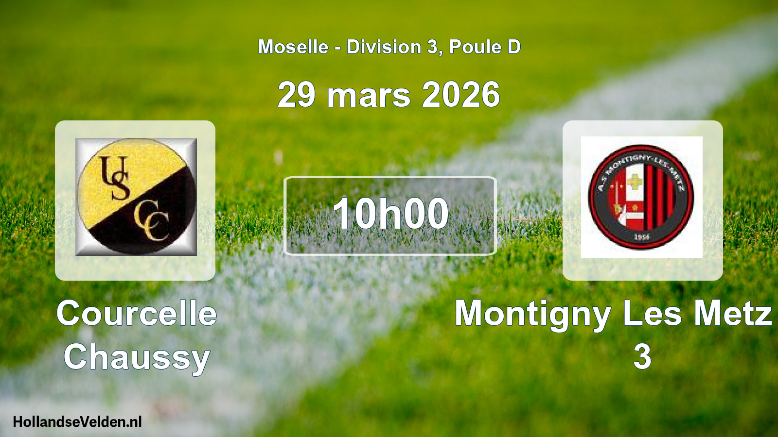 Match programmé: Courcelle Chaussy - Montigny Les Metz AS 3 (29 mars 2026)