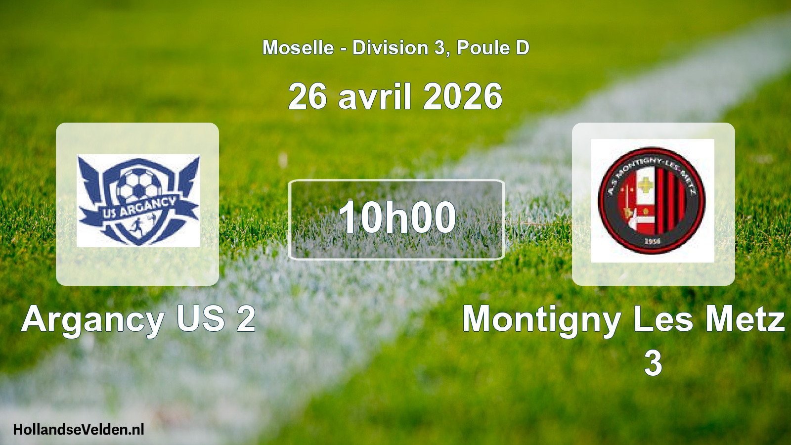 Match programmé: Argancy US 2 - Montigny Les Metz AS 3 (26 avril 2026)