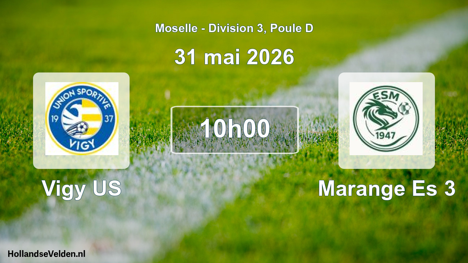 Scheduled Match: Vigy US - Marange Es 3 (31 May 2026)